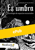 Ex Umbra. Versión digital (ePub/mobi)