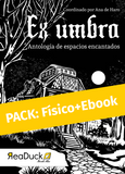 PACK. Ex Umbra. Versiones física y digital (ePub/mobi)